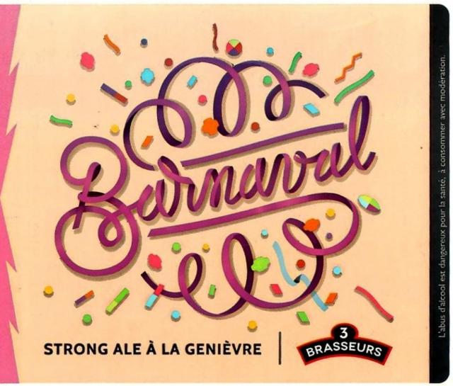 Barnaval 6.5%, Les 3 Brasseurs / The 3 Brewers Lille, France