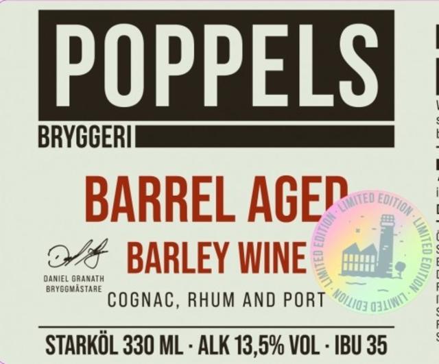 Barrel Aged Barley Wine: Cognac, Rhum And Port 13.5%, Poppels Bryggeri, Sweden