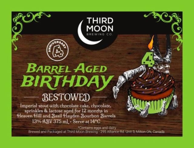 Barrel Aged Bestowed - Birthday (4th Anniversary) 13.0%, Third Moon Brewing Company, Canada