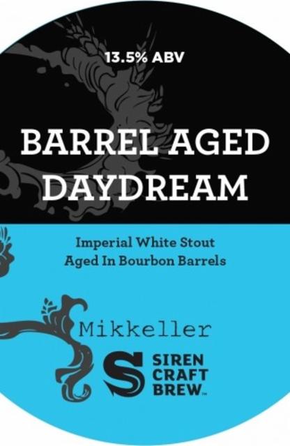 Barrel Aged Daydream 13.5%, Siren Craft Brew, England