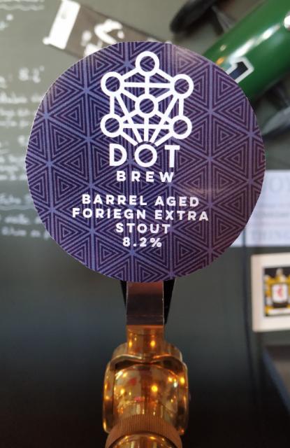 Barrel Aged Foreign Extra Stout 8.2%, DOT Brew, Ireland