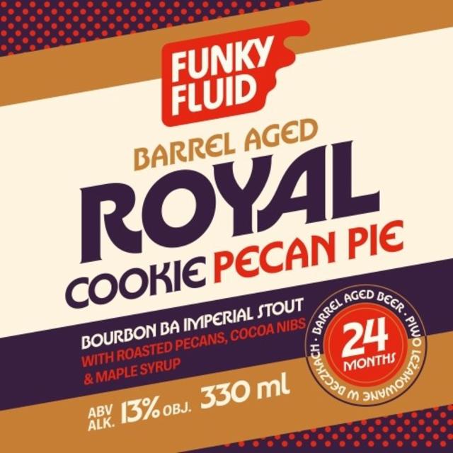 Barrel Aged Royal Cookie: Pecan Pie 13.0%, Funky Fluid, Poland
