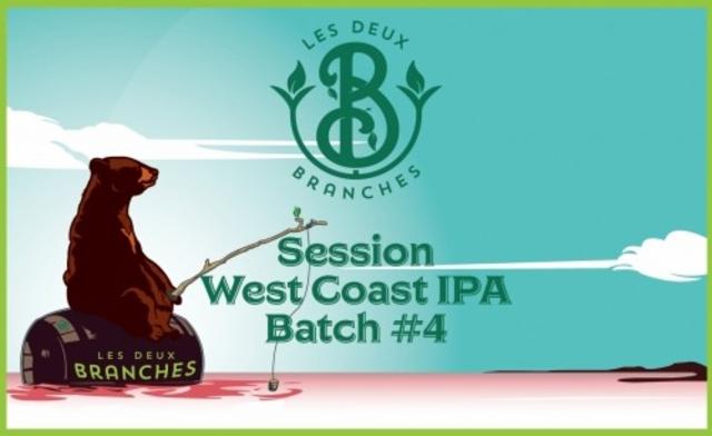 Batch #04 Session West Coast IPA 5.0%, Les Deux Branches, France