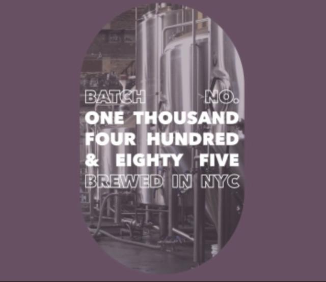 Batch No. One Thousand Four Hundred & Eighty Five Brewed in NYC 13.0%, Evil Twin Brewing, United States