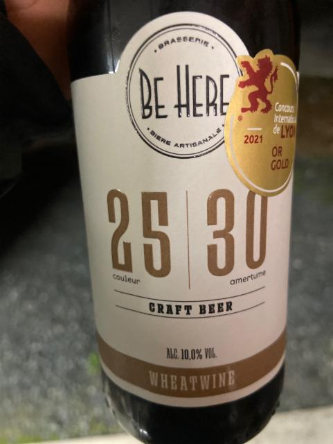 25 | 30 Wheatwine 10.0%, Be Here, France