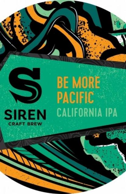 Be More Pacific 6.8%, Siren Craft Brew, England