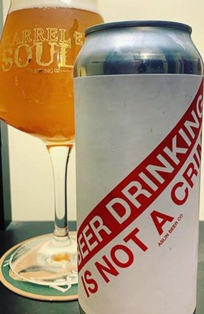 Beer Drinking Is Not A Crime 8.5%, Aslin Beer Company, United States