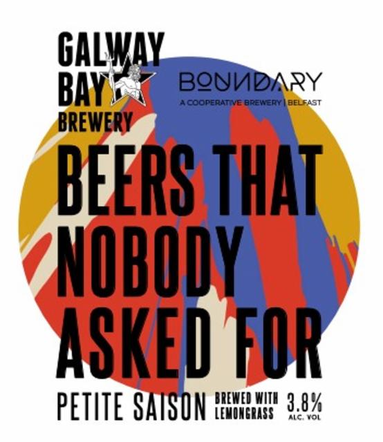 Beers That Nobody Asked For 3.8%, Galway Bay Brewery, Ireland