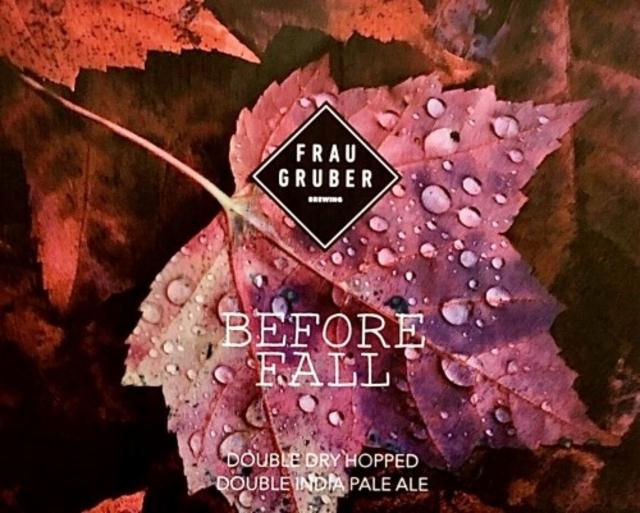 Before Fall 8.2%, FrauGruber Brewing, Germany