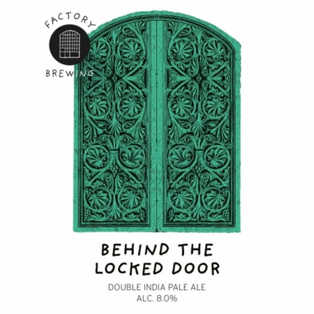 Behind The Locked Door 8.0%, Factory Brewing, Finland