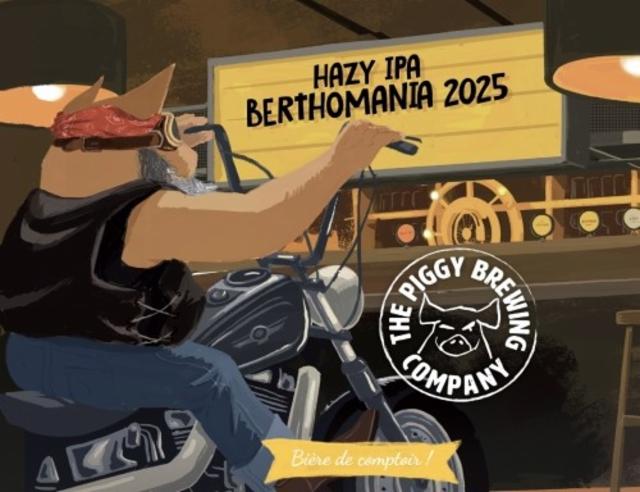 Berthomania 2025 6.0%, The Piggy Brewing Company, France