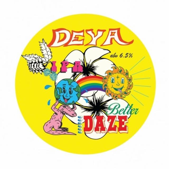 Better Daze 6.5%, DEYA Brewing Company, England