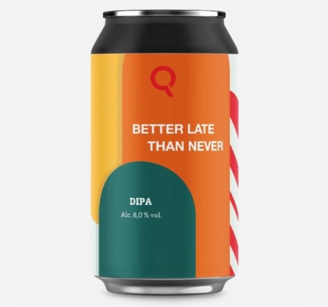 better late than ever 8.0%, Evoqe Brewing, Italy