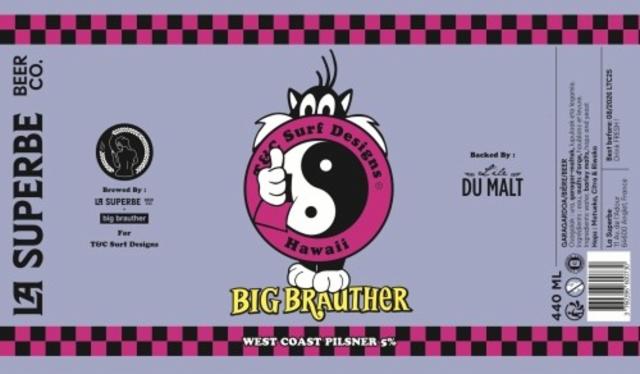 Big Braughter 5.0%, La Superbe, France