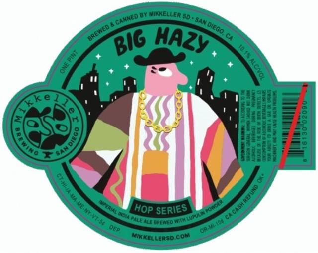 Big Hazy 10.1%, Mikkeller Brewing San Diego, United States