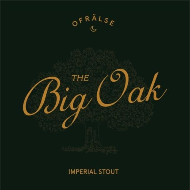Big Oak, Ofrälse Brygghus