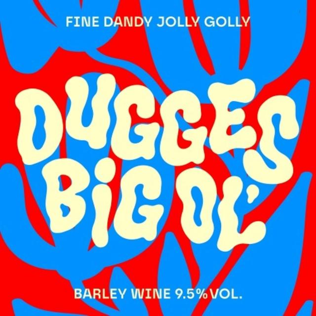 Big Ol' 9.5%, Dugges Bryggeri, Sweden