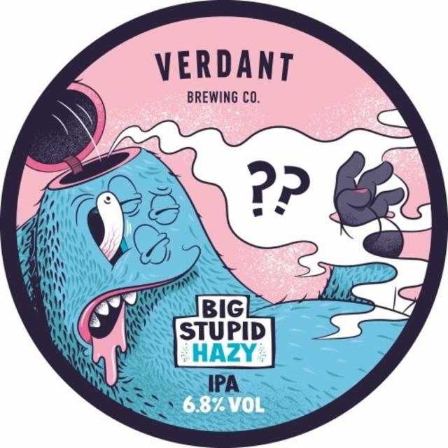 Big Stupid Hazy 6.8%, Verdant Brewing Co., England