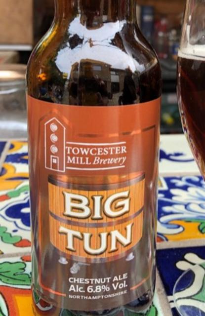 Big Tun 6.8%, Towcester Mill Brewery, England