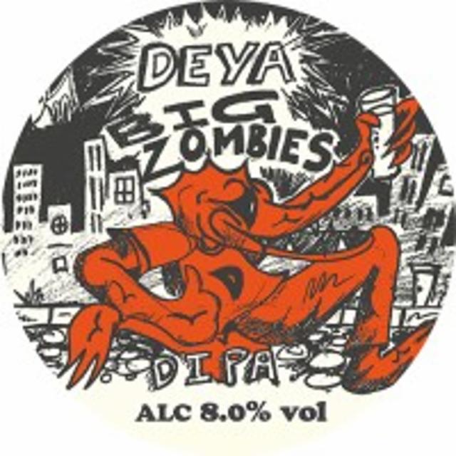 Big Zombies 8.0%, DEYA Brewing Company, England