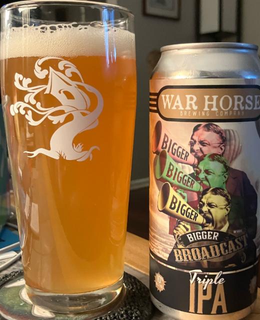 Bigger Broadcast, War Horse Brewing Company