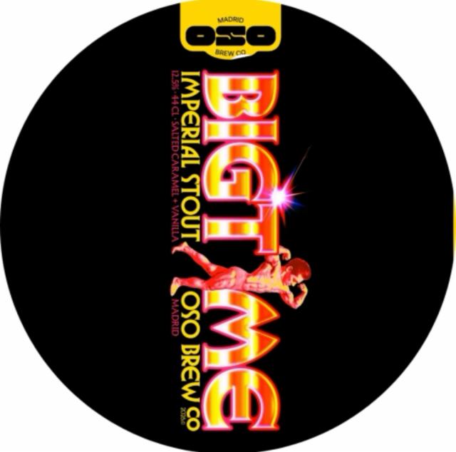 Bigtime 12.5%, Oso Brew Co., Spain