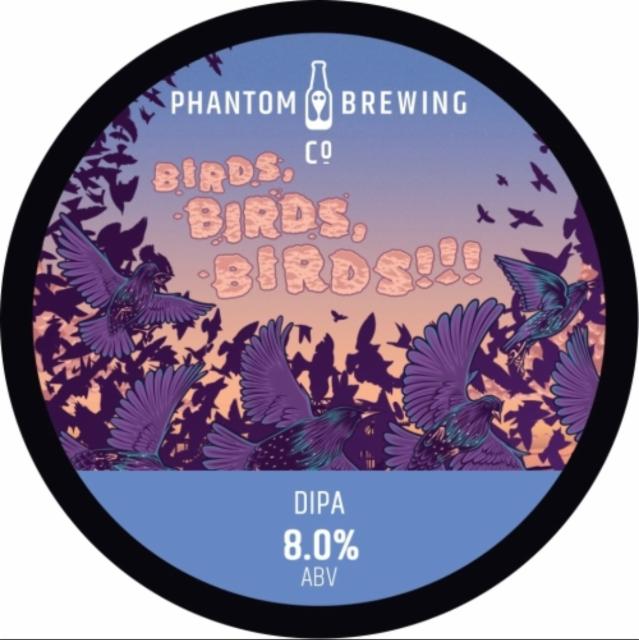Birds, Birds, Birds!!! 8.0%, Phantom Brewing Co., England