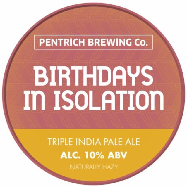 Birthdays In Isolation 10.0%, Pentrich Brewing, England
