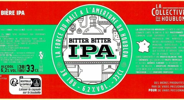 Bitter Bitter IPA 6.3%, La Collective Du Houblon (Casino), France