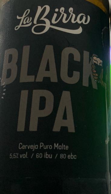 Black IPA 5.5%, La Birra, Brazil