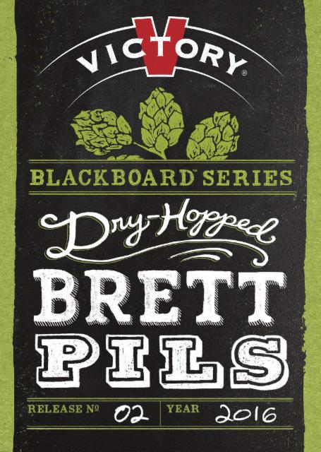 Blackboard Series #2 Dry-Hopped Brett Pils 5.5%, Victory Brewing Company, United States