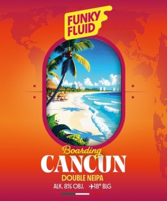 Boarding: Cancun 8.1%, Funky Fluid, Poland