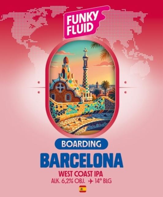 Boarding: Barcelona 6.2%, Funky Fluid, Poland