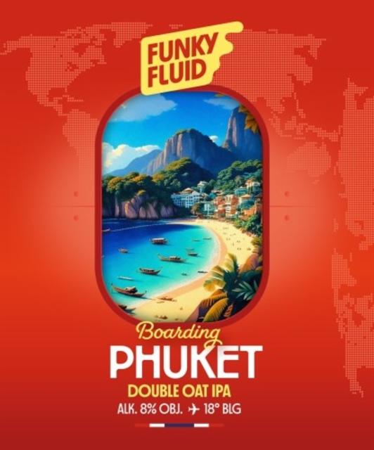 Boarding: Phuket 8.0%, Funky Fluid, Poland