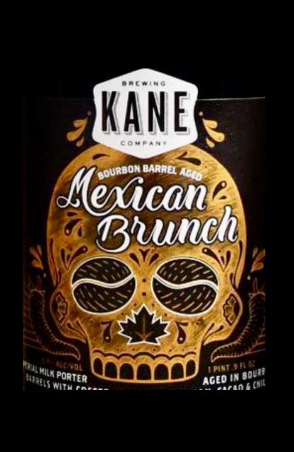 Bourbon Barrel Aged Mexican Brunch 11.7%, Kane Brewing Company, United States