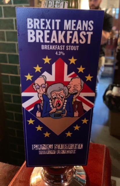 Brexit Means Breakfast 4.3%, King St Brew House, England