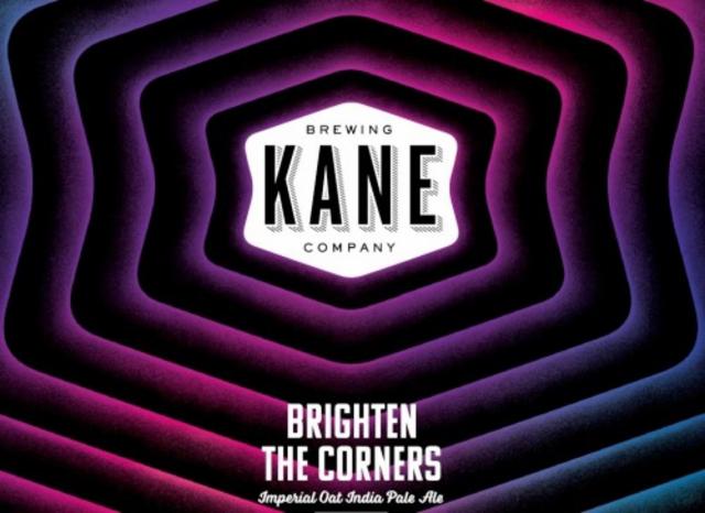 Brighten the Corners 7.5%, Kane Brewing Company, United States
