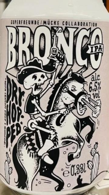 Bronco 6.5%, Superfreunde, Germany