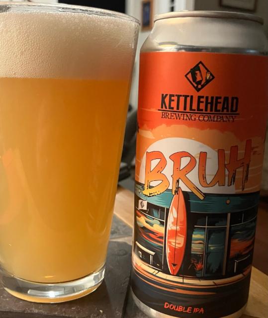 Bruh, Kettlehead Brewing Company
