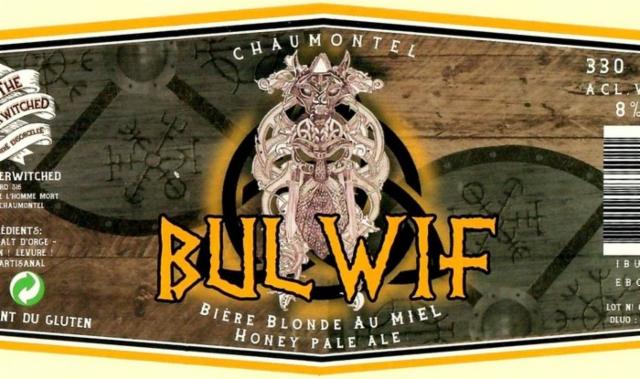 Bul Wif 8.0%, The BeerWitched, France