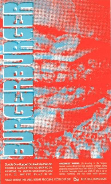 Burgerburger 8.0%, The Veil Brewing Co., United States