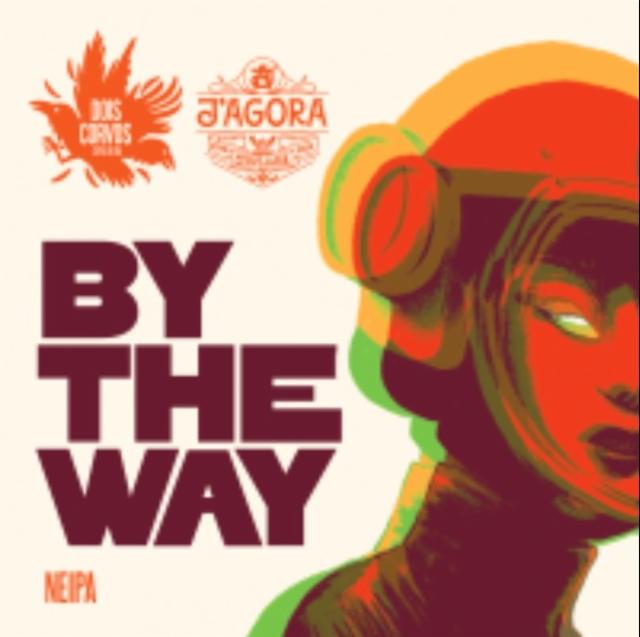 By the Way 6.5%, Dois Corvos Cervejeira, Portugal