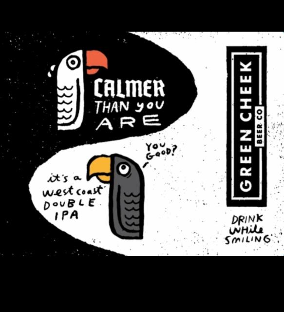 Calmer Than You Are 8.8%, Green Cheek Beer Co., United States
