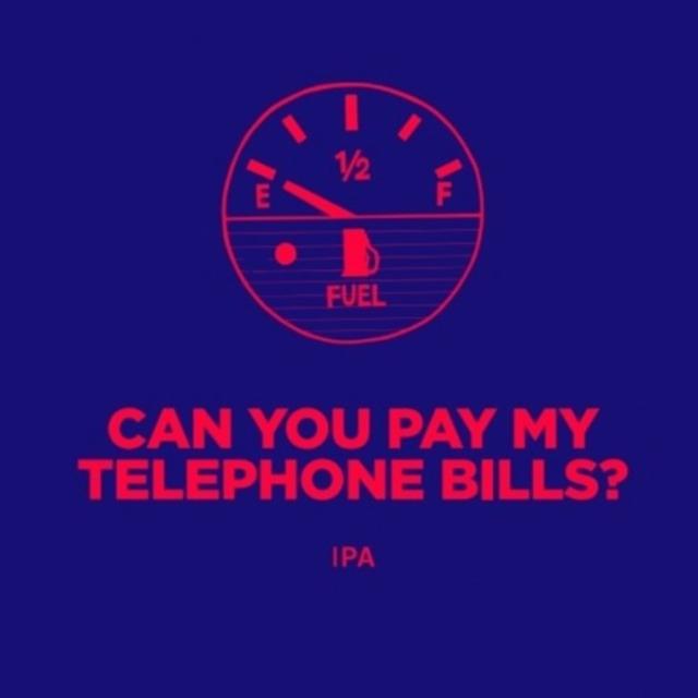 Can You Pay My Telephone Bills? 6.2%, Pomona Island Brew Co, England