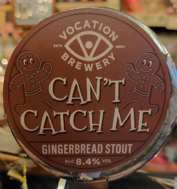 Can't Catch Me Gingerbread Stout 8.4%, Vocation Brewery, England