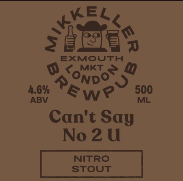 Can't Say No 2 U 4.6%, Mikkeller, Denmark