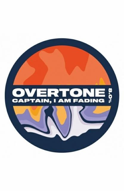 Captain, I Am Fading 8.0%, Overtone Brewing Co., Scotland