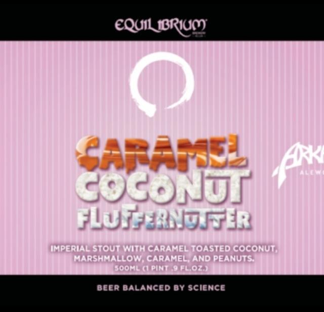 Caramel Coconut Fluffernutter 11.0%, Equilibrium Brewery, United States