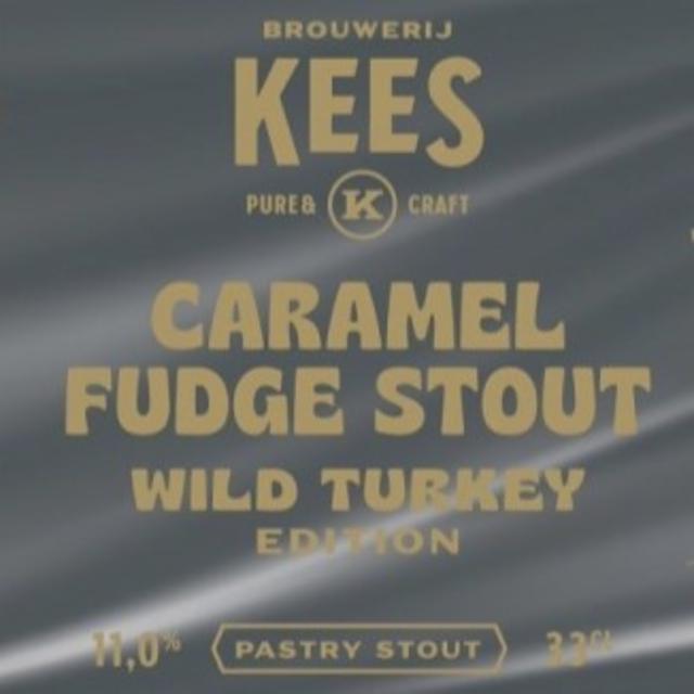Caramel Fudge Stout Wild Turkey Edition 11.0%, Brouwerij Kees, Netherlands