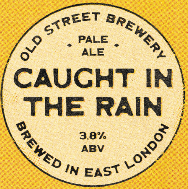 Caught in the Rain 3.8%, Old Street Brewery, England